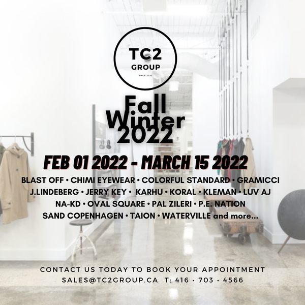 Book your Fall Winter 2022 Appointment now.  Email us at sales@tc2group.ca